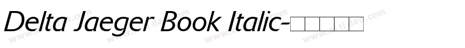 Delta Jaeger Book Italic字体转换